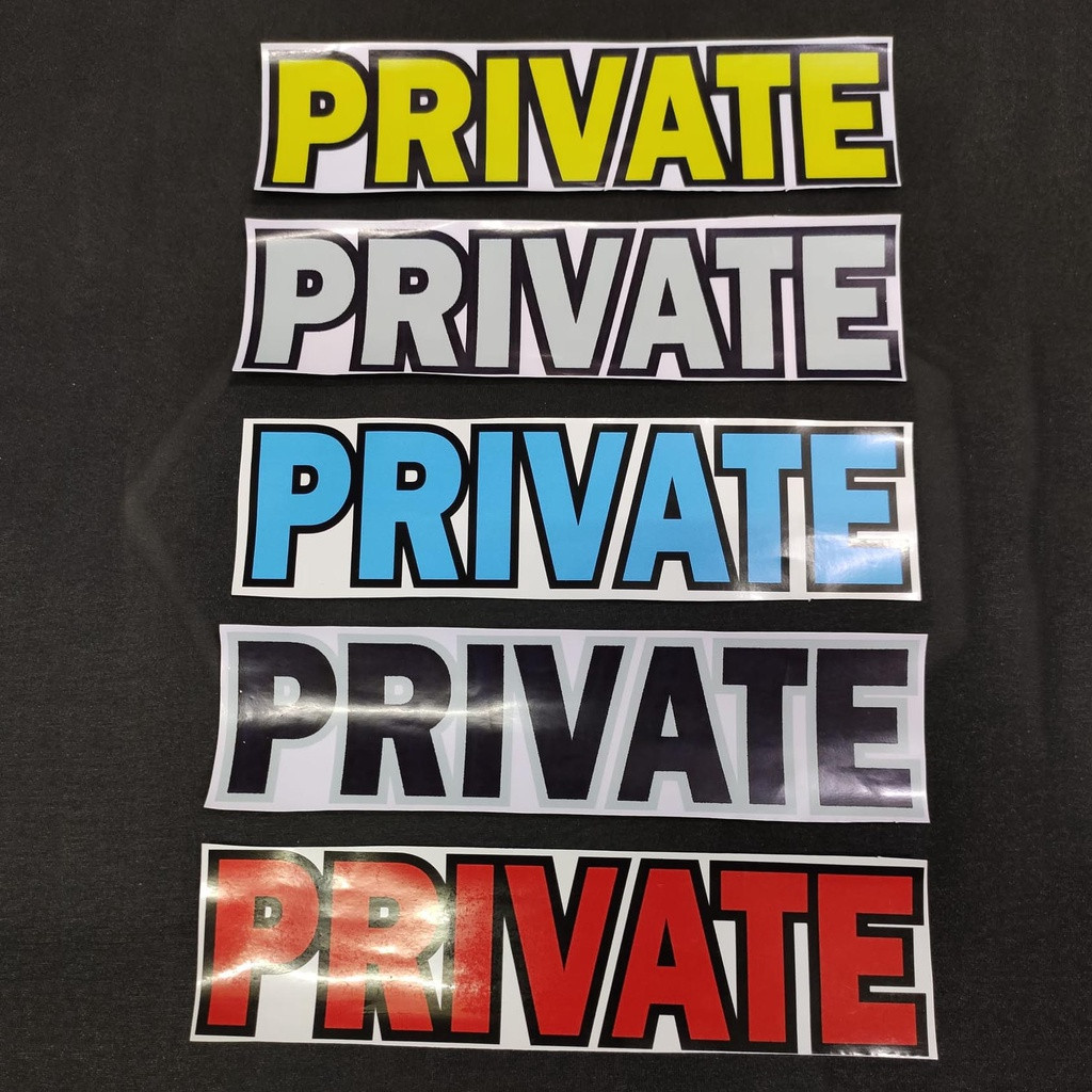 PRIVATE Sticker Vinyl Printed White Background Size 20.5cm x 4.5cm